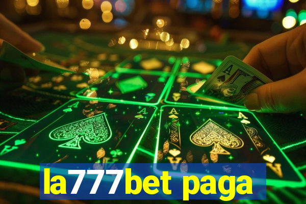 la777bet paga